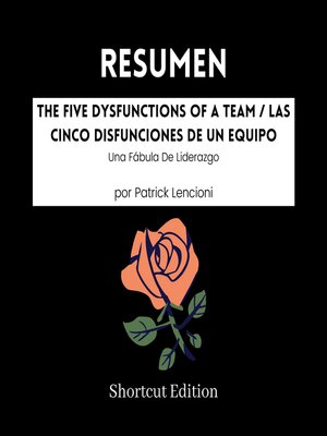 cover image of RESUMEN--The Five Dysfunctions of a Team / Las cinco disfunciones de un equipo